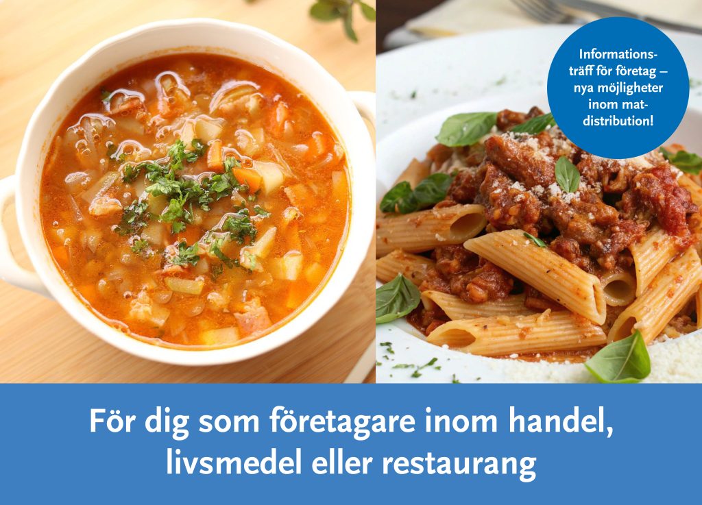 En tallrik med soppa och en tallrik med pasta med köttfärsås. På bilden ligger den en text där det står för dig som företagare inom handel, livsmedel eller restaurang